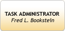 Task Administrator, Fred L. Bookstein